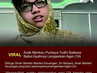 Heboh! Anak Menkeu Purbaya Sebut Sri Mulyani “Agen CIA” di Medsos